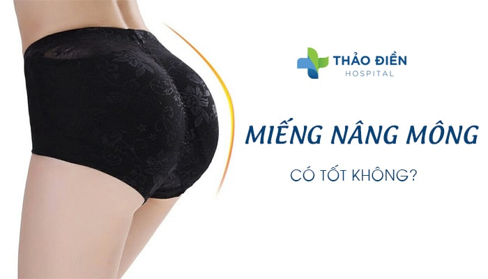 miếng nâng mông có tốt không