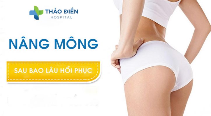 nâng mông bao lâu hồi phục