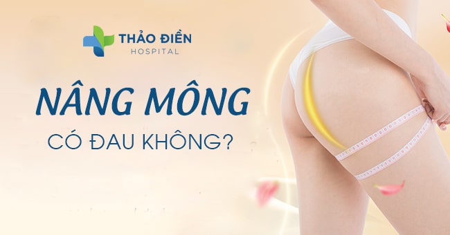 nâng mông có đau không